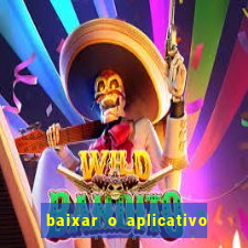 baixar o aplicativo vai de bet